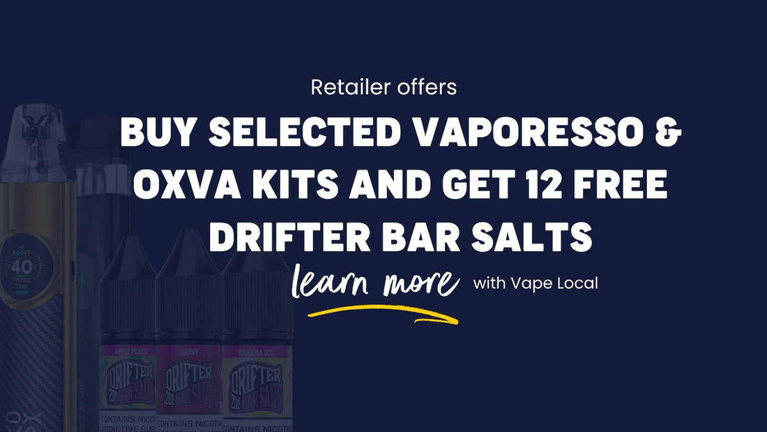 FREE Drifter Bar Salts with Selected Vaporesso & OXVA Kits